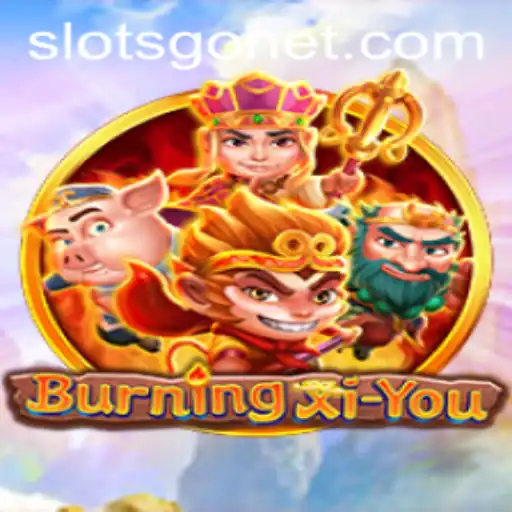 Discover the Exciting World of BurningXiYou: A Journey into Adventure with SlotsGo