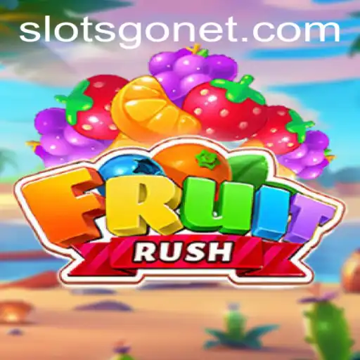 Dive into the Exciting World of FruitRush and Uncover the SlotsGo Revolution