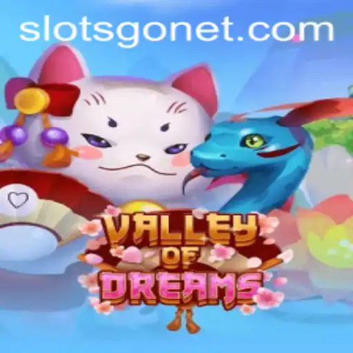 Explore the Enchanting World of ValleyofDreams: A Slots Game Adventure